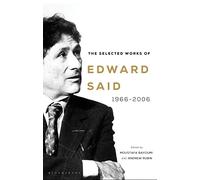 The Selected Works of Edward Said: 1966-2006