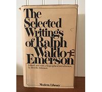 The Selected Writings of R.W. Emerson (Modern Library)