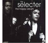 The Selecter - The Happy Album