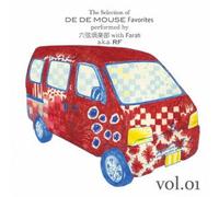 THE SELECTION OF DE DE MOUSE FAVORITES PERFORMED BY ROKUGEN CLUB WITH FARAH A.K.A. RF VOL.1
