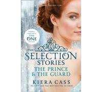 The Selection Stories: The Prince and The Guard