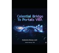 The Selestial Bridge to Portals VRA