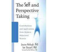 The Self and Perspective-Taking: Theory and Research from Contextual Behavioral Science and Applied Approaches
