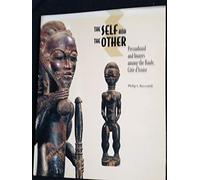 The Self and the Other: Personhood and Images Among the Baule, Cote D'Ivoire (Monograph Series No 28)