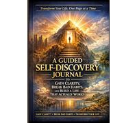 The Self Audit Blueprint: 90 Questions That Will Reset Your Mind, Habits & Life Direction: A Guided Self-Discovery Journal to Gain Clarity, Break Bad Habits, and Build a Life That Actually Works