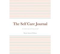 The Self Care Journal: ""