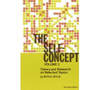 The Self-Concept: Revised Edition, Volume 2, Theory and Research on Selected Topics: 002