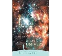 The Self-Creating Universe : The Making of a Worldview