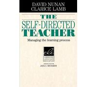 The Self-Directed Teacher: Managing the Learning Process (Cambridge Language Education)