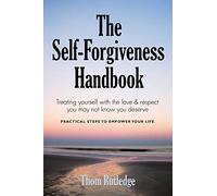 The Self-Forgiveness Handbook