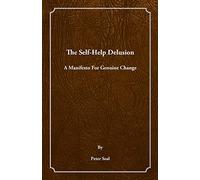 The Self-Help Delusion