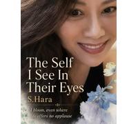 The Self I See In Their Eyes