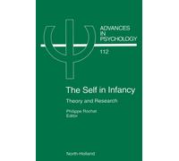 The Self in Infancy : Theory and Research Volume 112