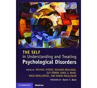 The Self in Understanding and Treating Psychological Disorders – Cambridge University Press
