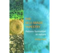 The Self-Made Tapestry: Pattern Formation in Nature