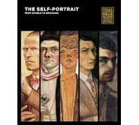 The Self-Portrait, from Schiele to Beckmann