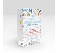Self-Regulation Deck for Kids: 50 Cards of CBT Exercises and Coping Strategies to Help Children Handle Anxiety, Stress, and Other Strong Emotions
