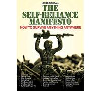 The Self-Reliance Manifesto: Essential Outdoor Survival Skills