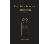 The Self Service Logbook: His Edition