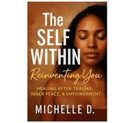 The Self Within: Reinventing You