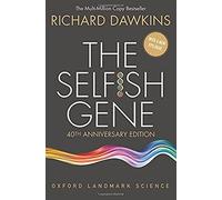 The Selfish Gene: 40th Anniversary edition (Oxford Landmark Science)