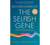 The Selfish Gene : 50th Anniversary Edition