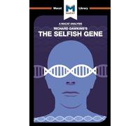 An Analysis of Richard Dawkins's The Selfish Gene