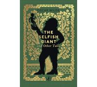 The Selfish Giant and Other Tales (Little Puffin Clothbound Classics)