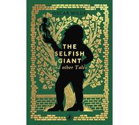 The Selfish Giant and Other Tales (Little Puffin Clothbound Classics)