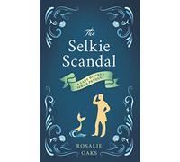The Selkie Scandal: A prequel to the Lady Diviner series: 0