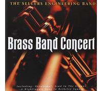 The Sellers Engineering Band - Brass Band Concert