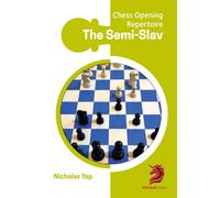 The Semi-Slav : Chess Opening Repertoire