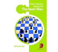 The Semi-Slav: Chess Opening Repertoire