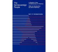 The Semi-Sovereign People: A Realist's View of Democracy in America