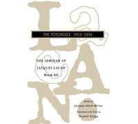 [(The Seminar of Jacques Lacan: Book 3: The Psychoses)] [Author: Jacques Lacan] published on (July, 1997)