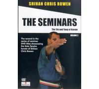 The Seminars: Yin And Yang Of Karate - 2 (Chris Rowen) [DVD] [2007]