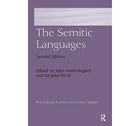 The Semitic Languages (Routledge Language Family Series)