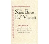 The Senate Prayers of Peter Marshall