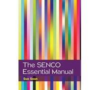 THE SENCO ESSENTIAL MANUAL