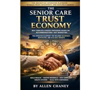 THE SENIOR CARE TRUST ECONOMY