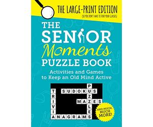 The Senior Moments Puzzle Book