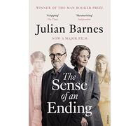 The Sense of an Ending: The classic Booker Prize-winning novel