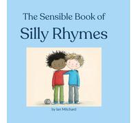 The Sensible Book of Silly Rhymes