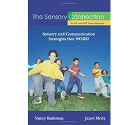 The Sensory Connection: An OT and SLP Team Approach