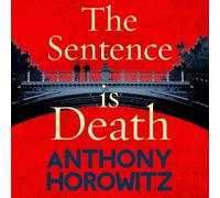 Hawthorne – The Sentence is Death – A mind-bending murder mystery – Unabridged edition