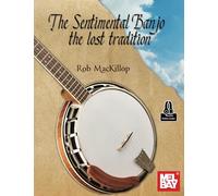 The Sentimental Banjo: The Lost Tradition