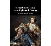 The Sentimental Novel in the Eighteenth Century