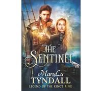 The Sentinel: 2 (Legend of the King's Ring)