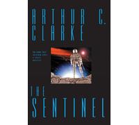 The Sentinel By Arthur C Clarke - New Copy - 9780743407212
