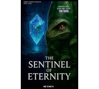 The Sentinel of Eternity